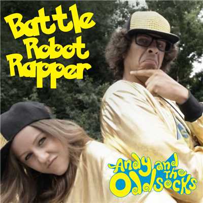 Battle Robot Rapper/Andy And The Odd Socks