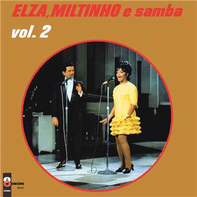 Elza, Miltinho E Samba (Vol. 2)/エルザ・ソアレス／ミルチーニョ
