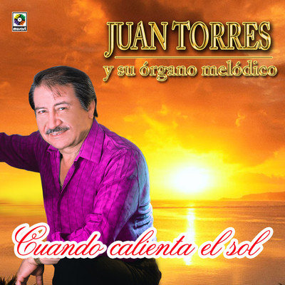 アルバム/Cuando Calienta el Sol/Juan Torres