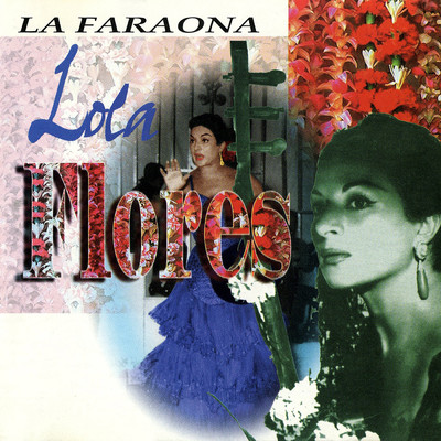 アルバム/La Faraona/Lola Flores