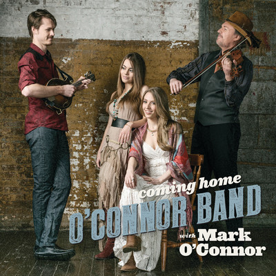 Coming Home/O'Connor Band／Mark O'Connor