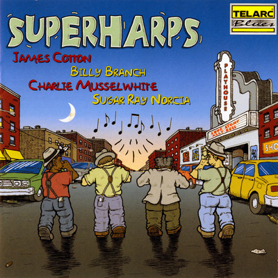 Superharps/ジェームス・コットン／Billy Branch／チャーリー・マッスルホワイト／Sugar Ray Norcia