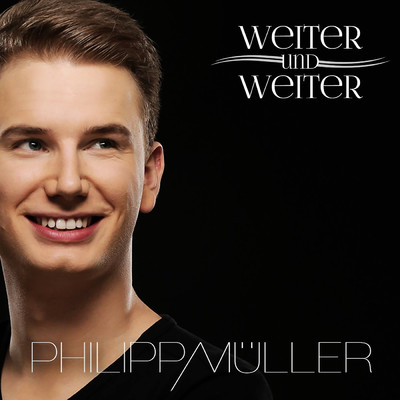 Weiter und weiter/Philipp Muller