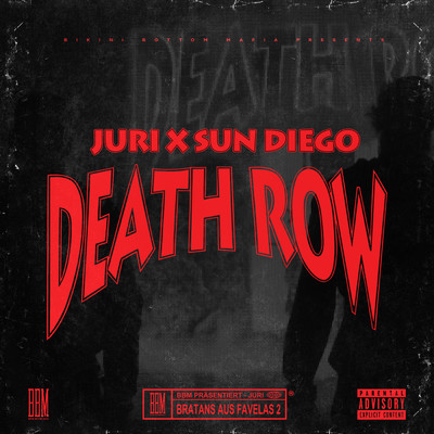 Death Row (Explicit)/JURI／Sun Diego