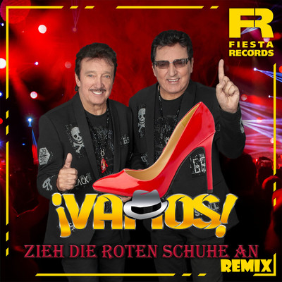Zieh die roten Schuhe an (Remix)/Vamos