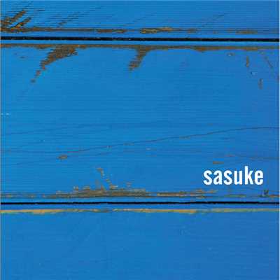 アルバム/sasuke/サスケ