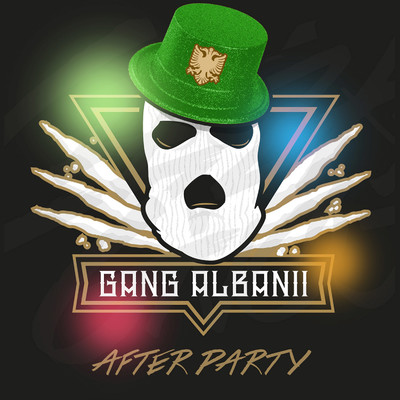 シングル/After Party/Gang Albanii