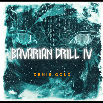 アルバム/Bavarian Drill 4/Denis Gold