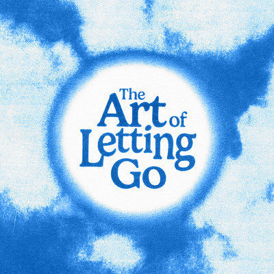 The Art of Letting Go/gnash