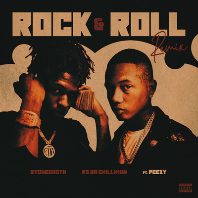 Rock & Roll (Remix) [feat. Peezy]/stoneda5th & R3 DA Chilliman