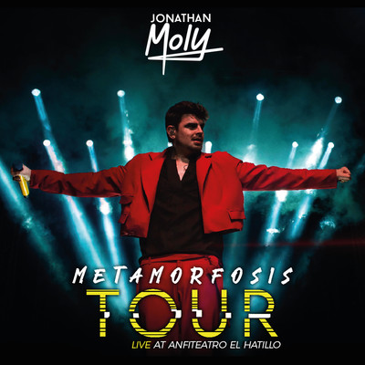 Metamorfosis Tour - En Vivo desde el Anfiteatro El Hatillo (Live)/Jonathan Moly