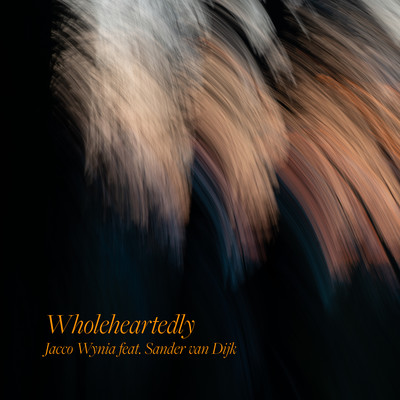 Wholeheartedly (feat. Sander van Dijk)/Jacco Wynia