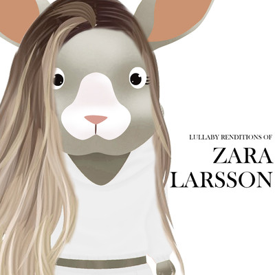 アルバム/Lullaby Renditions of Zara Larsson/The Cat and Owl