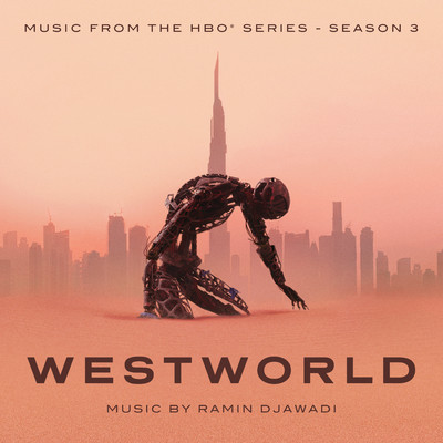 アルバム/Westworld: Season 3 (Music From The HBO Series)/Ramin Djawadi
