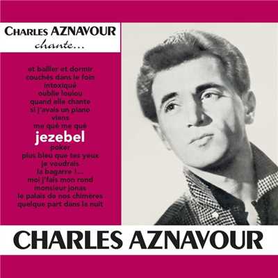 シングル/Plus bleu que tes yeux/Charles Aznavour