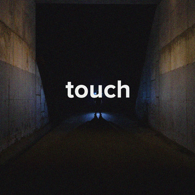 Touch/Dexter Gerhardt