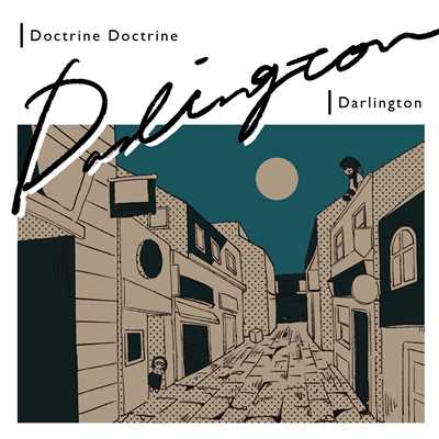 Darlington/Doctrine Doctrine