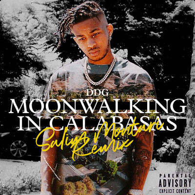 Moonwalking in Calabasas (Salim Montari Remix) (Explicit)/DDG／Salim Montari