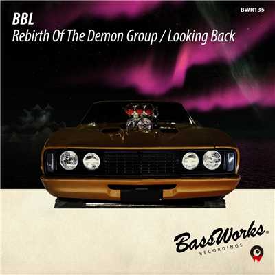 Rebirth Of The Demon Group ／ Looking Back/BBL
