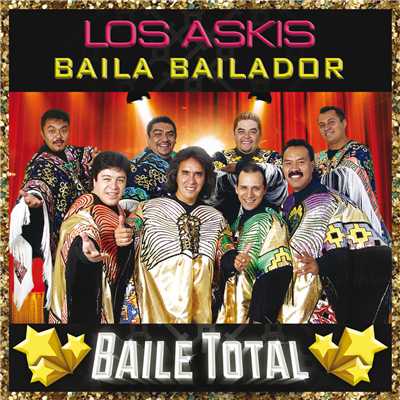 アルバム/Baila Bailador/Los Askis