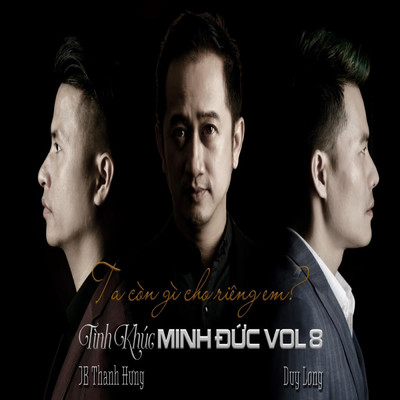 Da Khuc Tinh Yeu (featuring JB Thanh Hung)/Vu Minh Duc