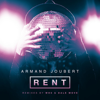 シングル/Rent (Dale Move Edit)/Armand Joubert／Mark Dedross