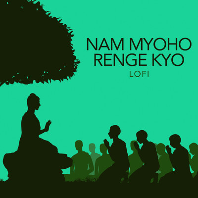 NAM MYOHO RENGE KYO (Lofi)/Shagun Sodhi／Pratham