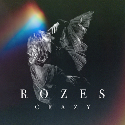 Crazy/ROZES