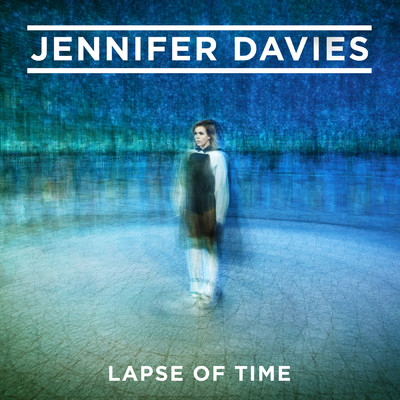 Lapse Of Time EP/Jennifer Davies