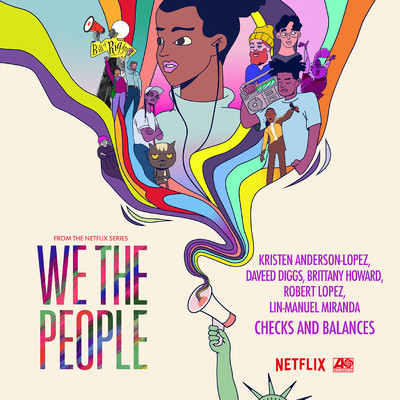 Checks and Balances (from the Netflix Series ”We The People”)/Kristen Anderson-Lopez