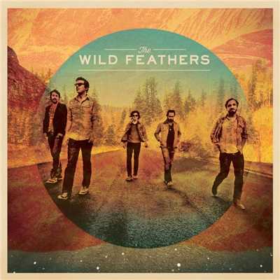 アルバム/The Wild Feathers/The Wild Feathers