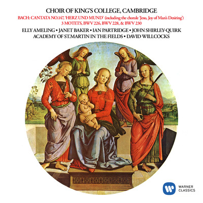 アルバム/Bach: Cantata, BWV 147 ”Herz und Mund und Tat und Leben”, Motets, BWV 226, 228 & 230/Choir of King's College, Cambridge