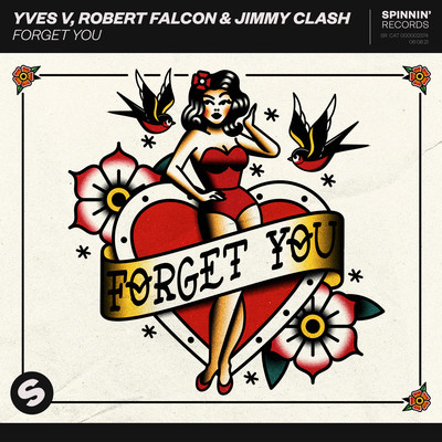 Forget You/Yves V／Robert Falcon／Jimmy Clash