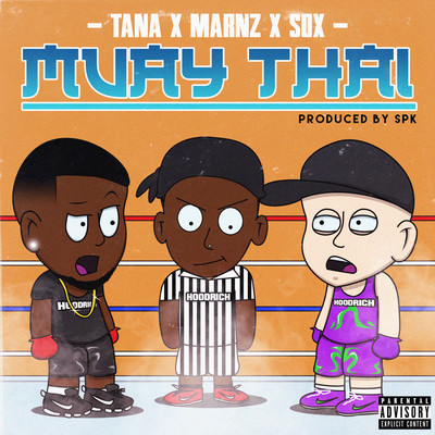 Muay Thai (feat. Sox & Marnz)/Tana