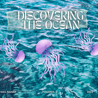DISCOVERING THE OCEAN/Kall Namar