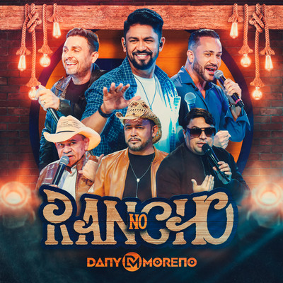 Dany Moreno No Rancho/Dany Moreno