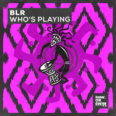 Who's Playing (Extended Mix)/BLR