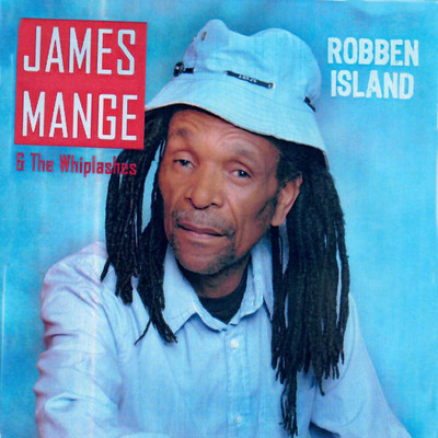 アルバム/Robben Island/James Mange & The Whiplashes