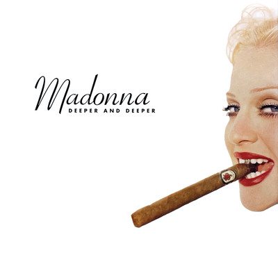 ディーパー・アンド・ディーパー(デイヴィッド・ラヴ・ダブ)/Madonna
