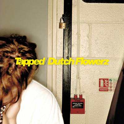 アルバム/Tapped ／ Dutch Flowerz/Skream