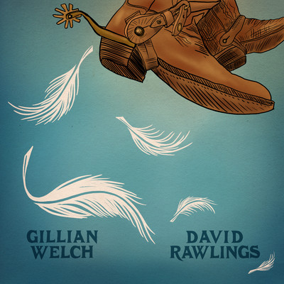 シングル/When A Cowboy Trades His Spurs For Wings/Gillian Welch & David Rawlings