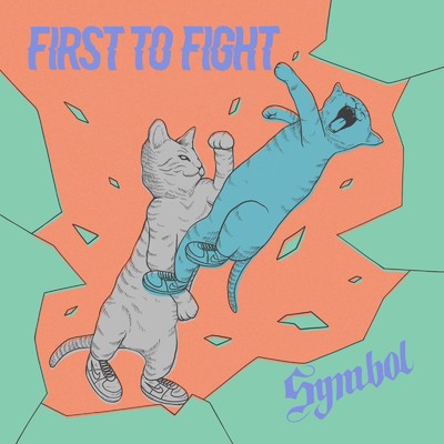 move on/FIRST TO FIGHT