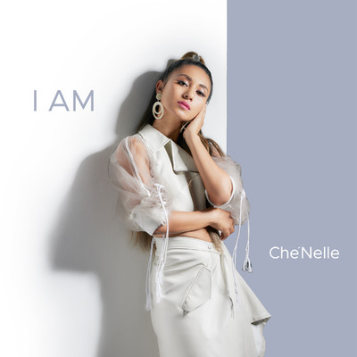 シングル/I AM (Chinese Version)/Che'Nelle