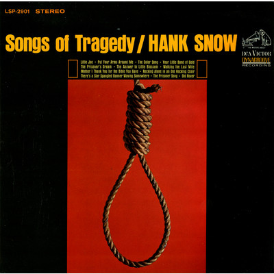 アルバム/Songs of Tragedy/Hank Snow