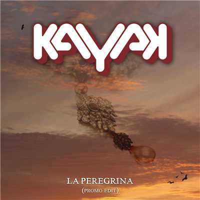 La Peregrina (Single edit)/Kayak