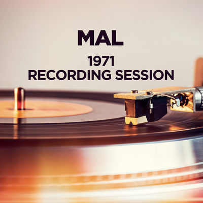 アルバム/1971 Recording Session/Mal