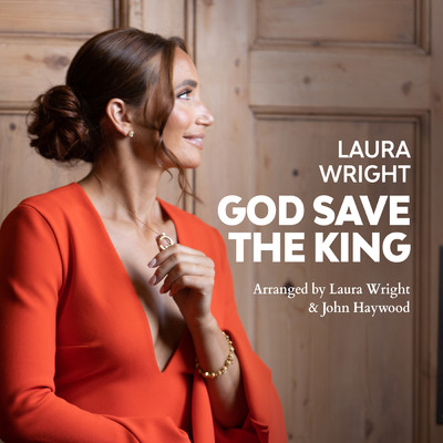 God Save the King/Laura Wright