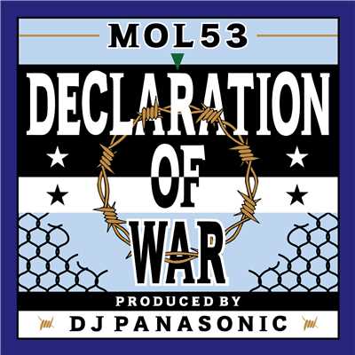 Declaration of War (Instrumental)/MOL53