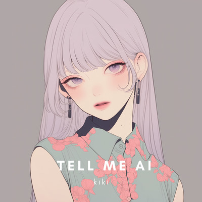 シングル/Tell me AI/kiki