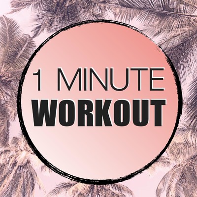 1 Minute Workout/digital fantastic tokyo